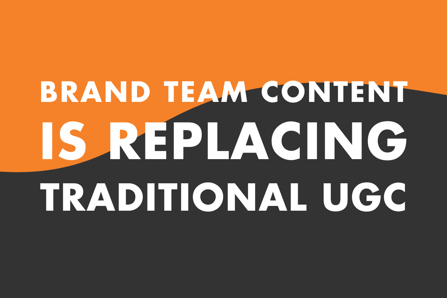 From UGC to Brand Team Content: The Next Evolution in Marketing