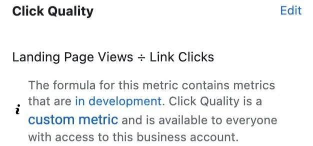 Meta Ads Manager custom metric for Click Quality calculated as Landing Page Views divided by Link Clicks, noted as in development status.