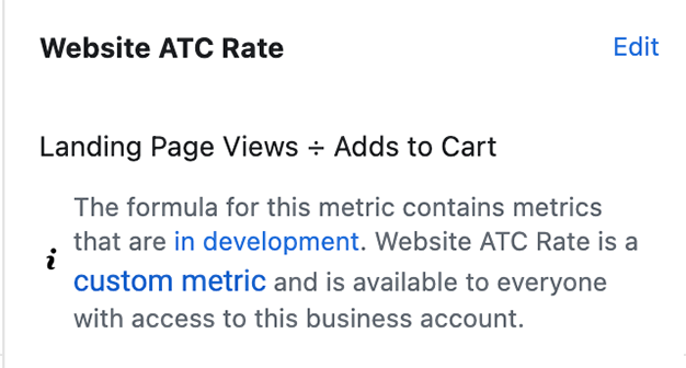 Meta Ads Manager custom metric definition for Website ATC Rate calculated as Landing Page Views divided by Adds to Cart, marked in development.