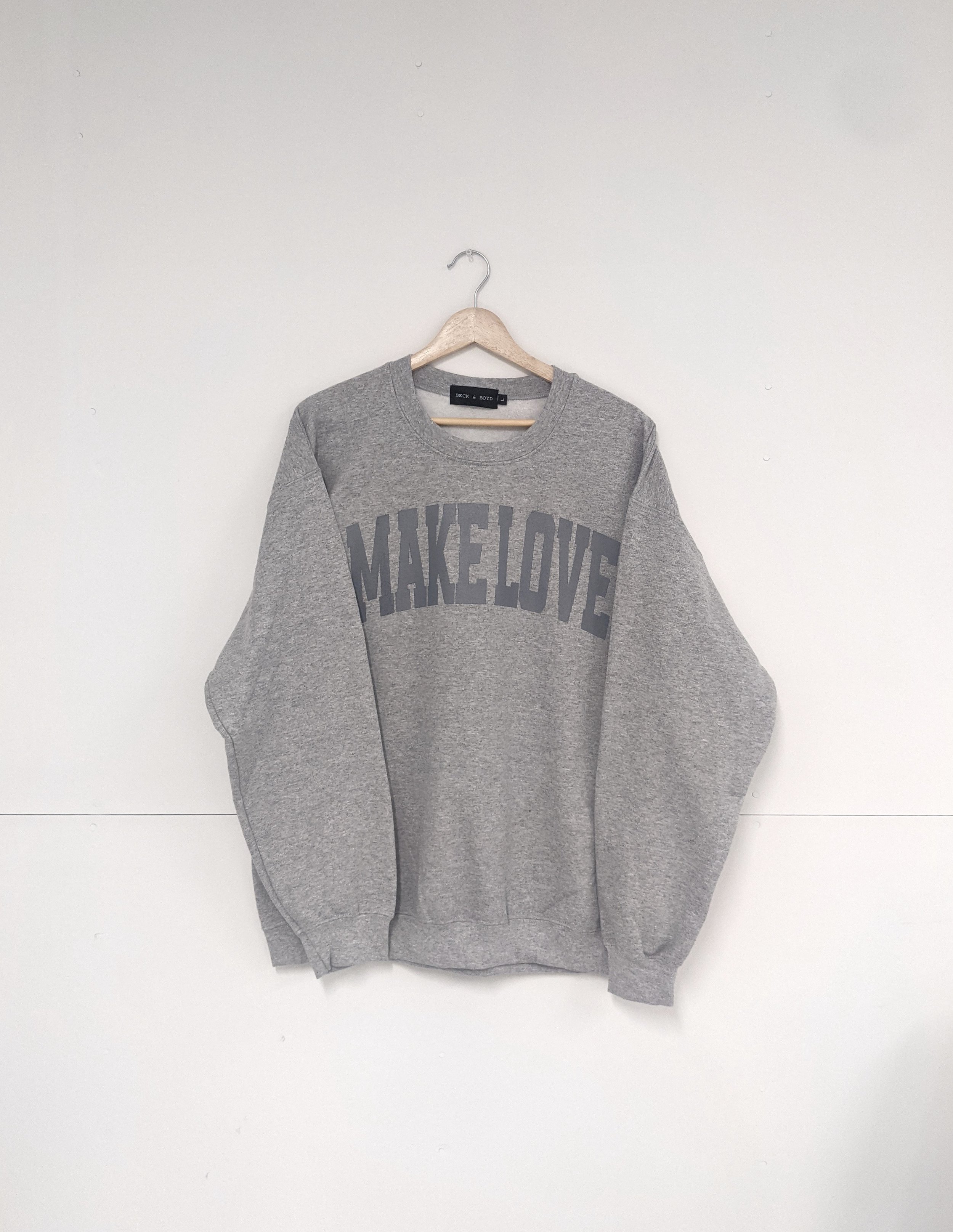 MAKE LOVE sweatshirt.jpeg