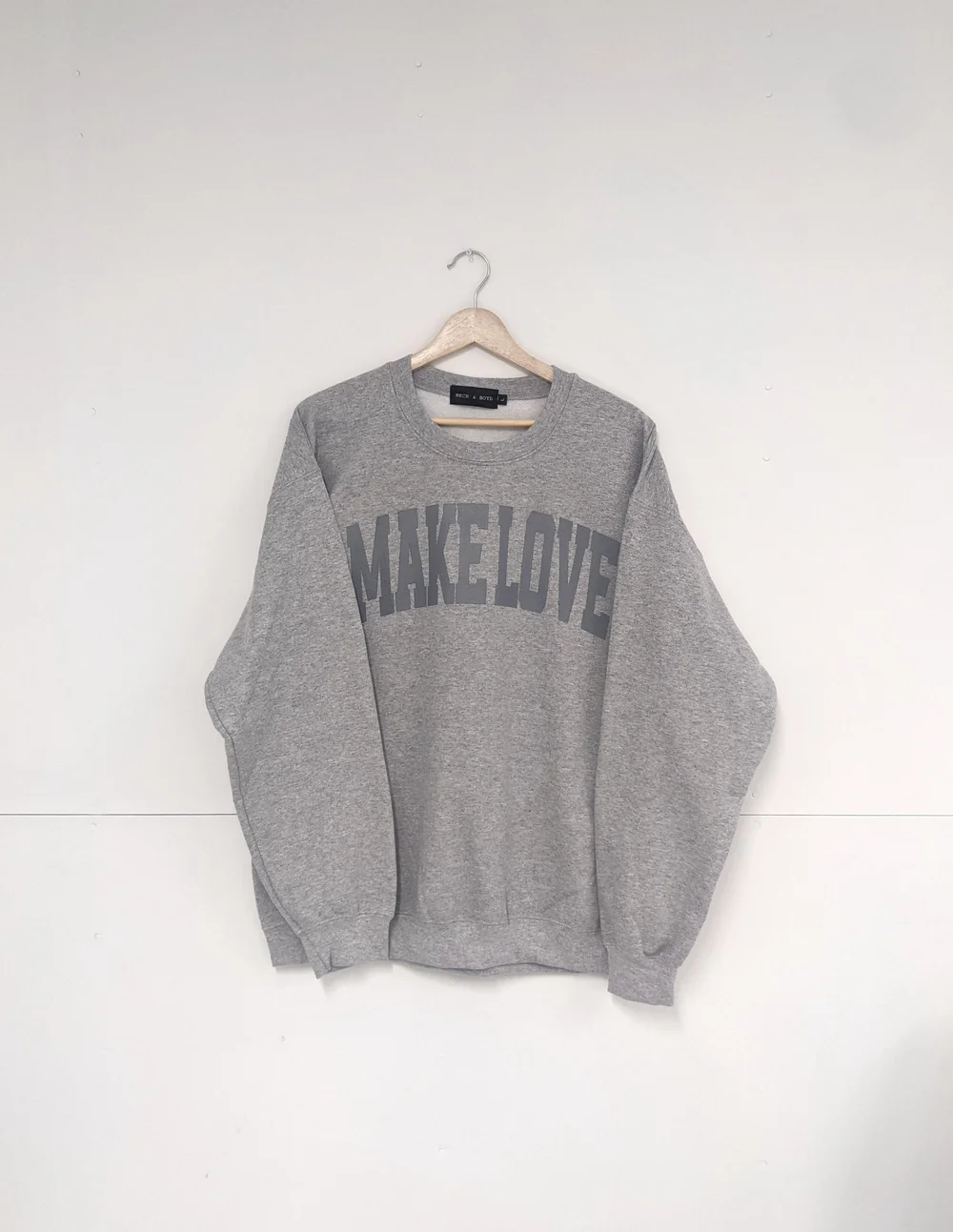 Limited Edition* MAKE LOVE Sweatshirt — BECK BOYD