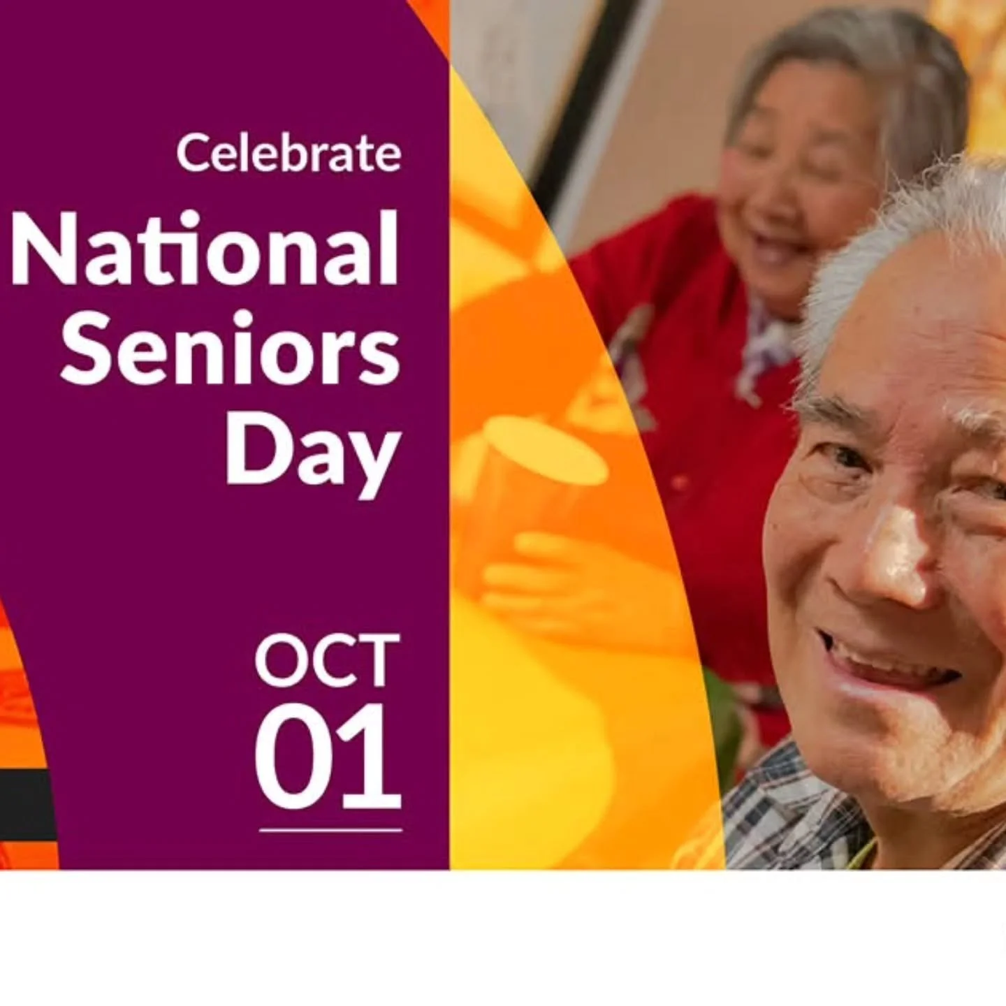 National Seniors Day - October 1st!! On December 14, 1990, the United Nations General Assembly designated October 1st as the &quot;International Day of Older Persons&quot;.This is an occasion for all Canadians to join in celebrating older adults acro