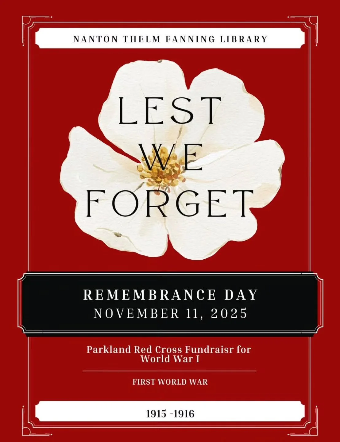 Visit the Library to view the 1915 - 1916 Red Cross Quilt fundraiser for the First World War.  Families in Parkland area embroidered names on the squares. The ladies put the squares together adding the red crosses before quilting.  Perhaps families p