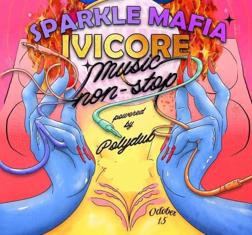IVICORE & SPARKLE MAFIA