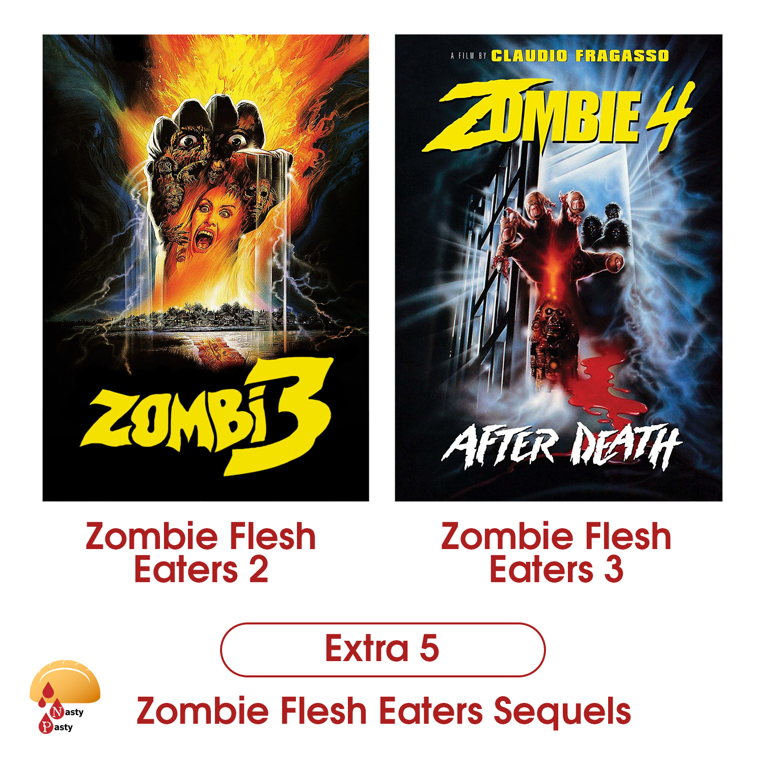 Extra 5: Zombie Flesh Eaters Sequels