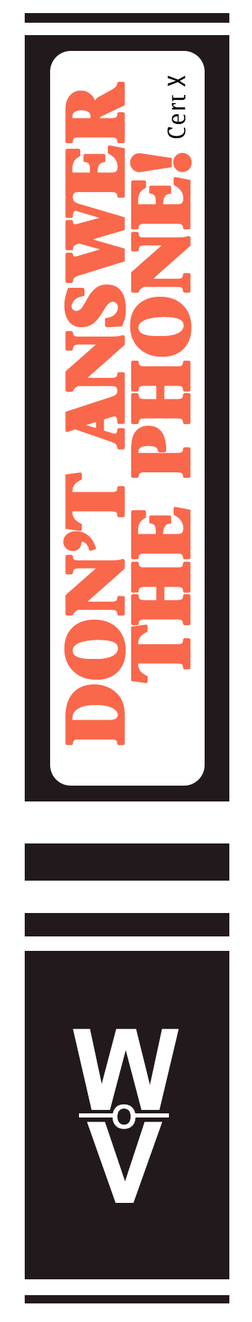 Don't Answer the Phone