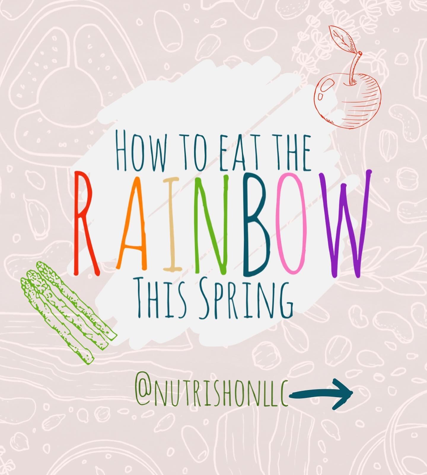 SAVE this post for future reference!

April shower bring May flowers! And produce produce produce! 

I encourage you to eat the rainbow this Spring and try as many different colored fruits and vegetables as possible! Each color in produce is a differ