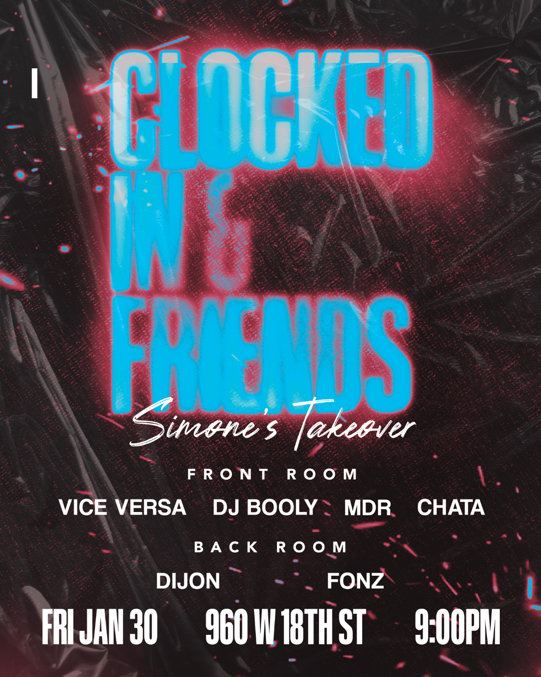 CLOCKED IN & FRIENDS: SIMONE’S TAKEOVER