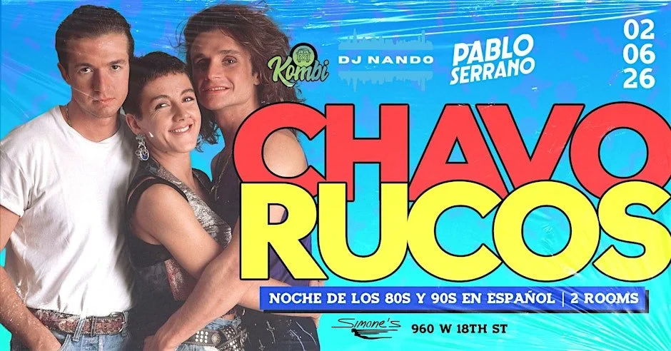 CHAVO RUCOS: 80's 90's Night (POP Music in Spanish)
