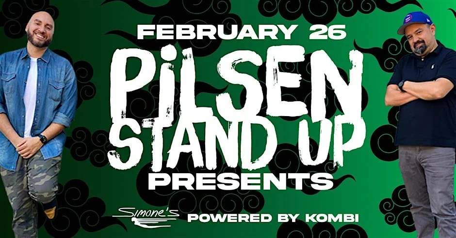 PILSEN STANDUP PRESENTS (COMEDY SHOWCASE)