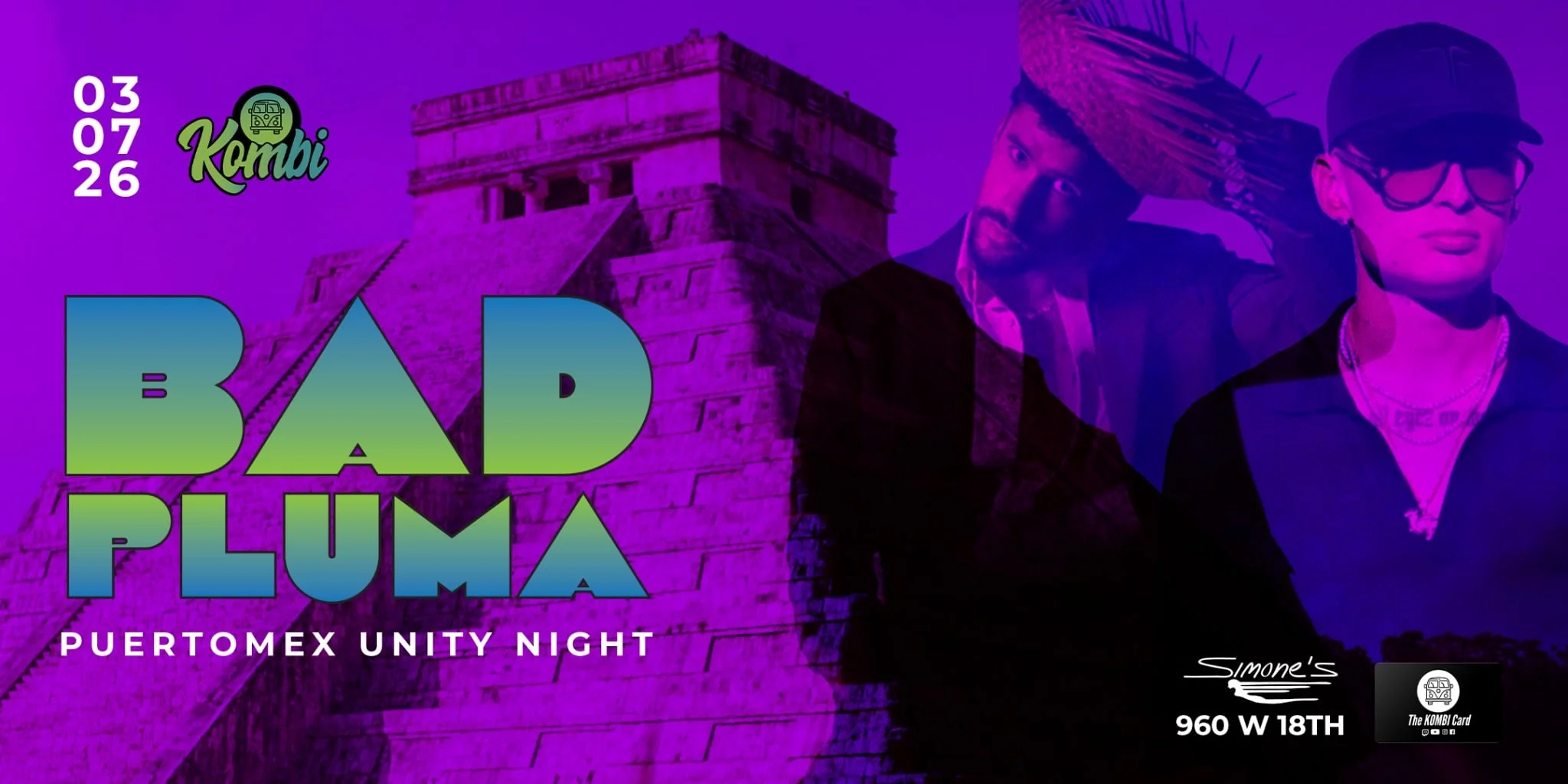 Bad Pluma: PUERTOMEX UNITY NIGHT
