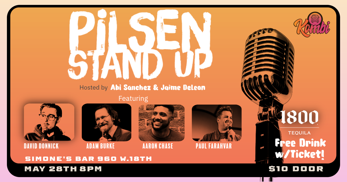 PILSEN STAND UP