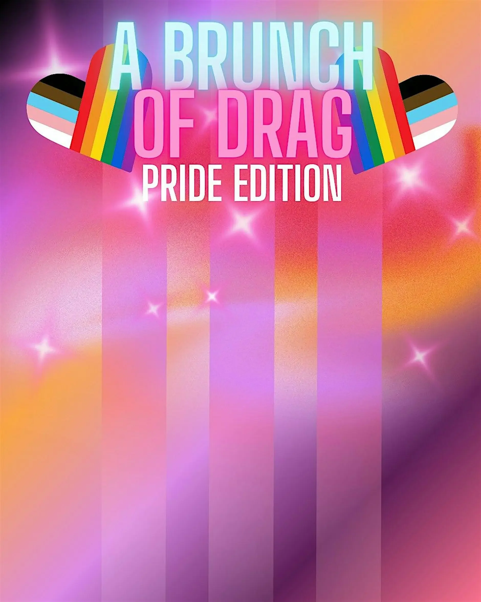 A BRUNCH OF DRAG: pride EDITION🌈