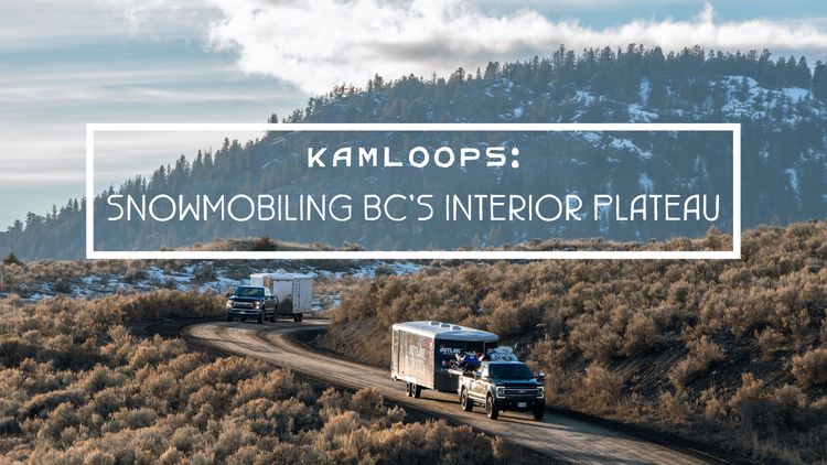 Kamloops snowmobile road trip