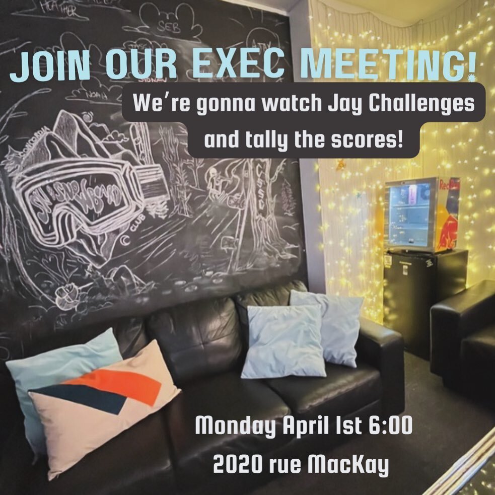 Our next exec meeting is open to anyone in the club! Since everyone popped-off with the Jay challenges this year, we thought it would be fun to have a viewing party while we tally up the winning scores! 

Come join us this Monday! 6:00pm in the CSSC 