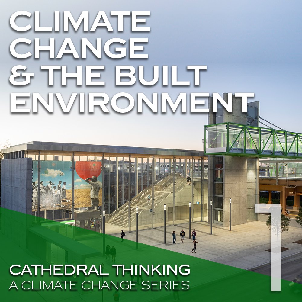 Climate Change &amp; the Built Environment: Understanding the Scope of Embodied and Operational Carbon