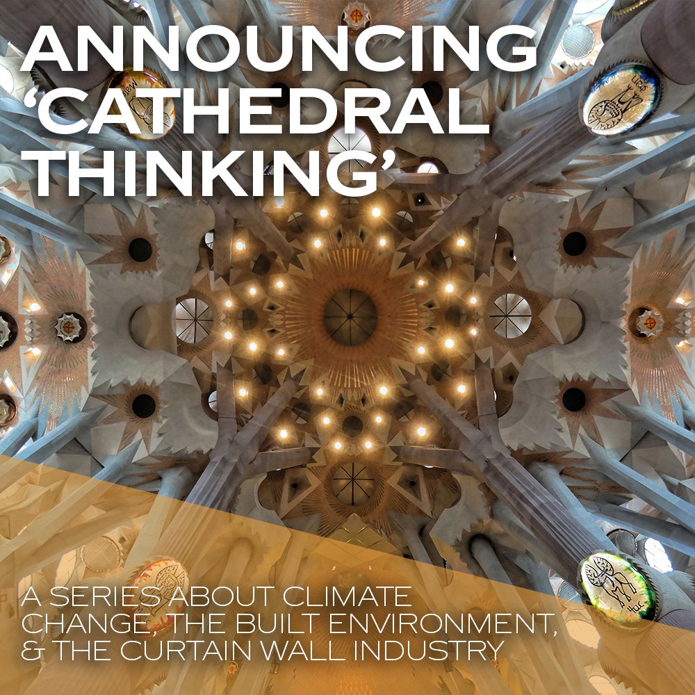 Announcing: ‘Cathedral Thinking’ 