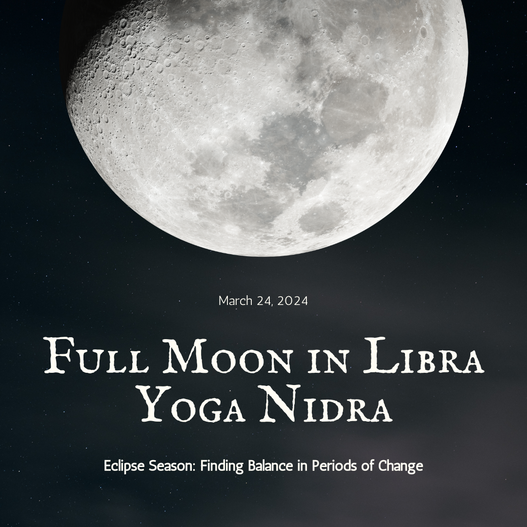 Harmony in the Cosmos: Full Moon Yoga Nidra under the Libra Moon