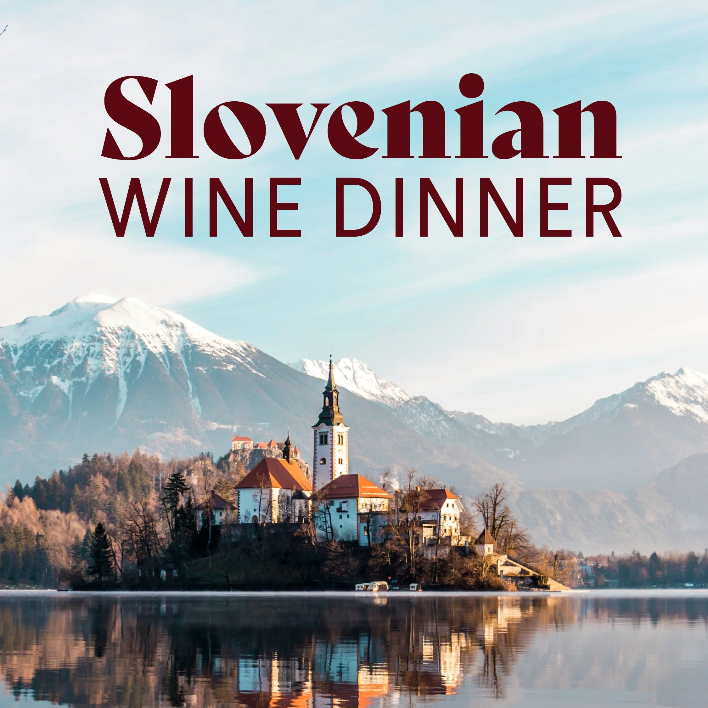 Slovenian Wine Dinner