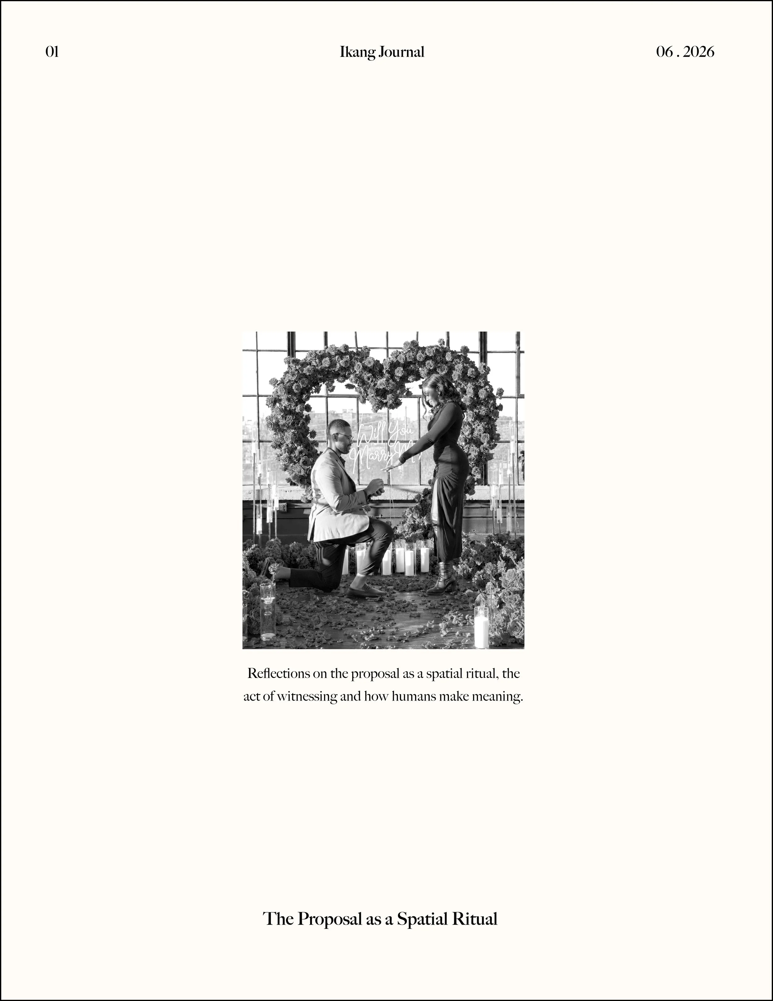 The Proposal as a Spatial Ritual 