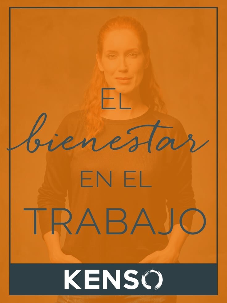El bienestar en el trabajo