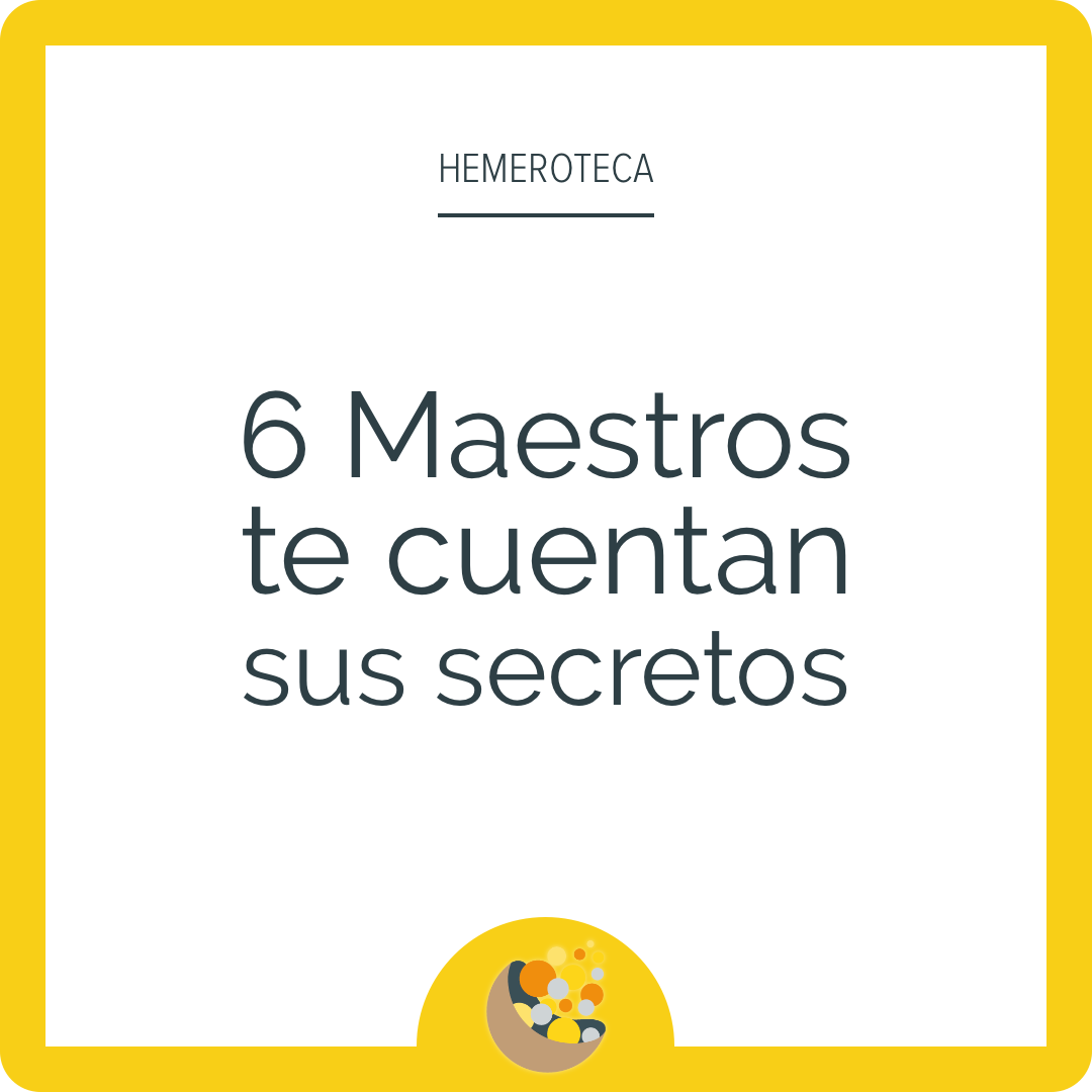 Estos 6 Maestros del desarrollo personal te cuentan sus secretos