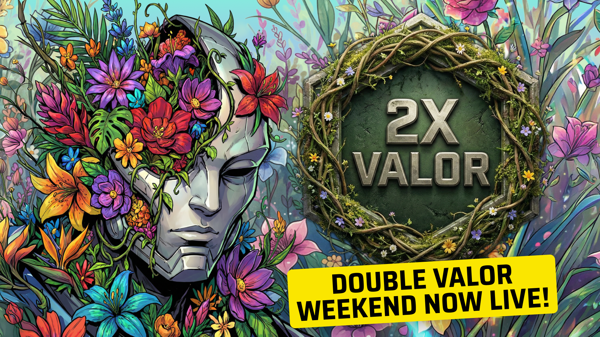 Double Valor Weekend!