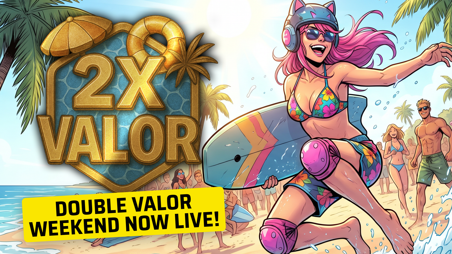 Double Valor Weekend!