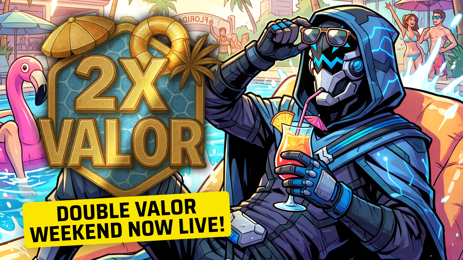 Double Valor Weekend!