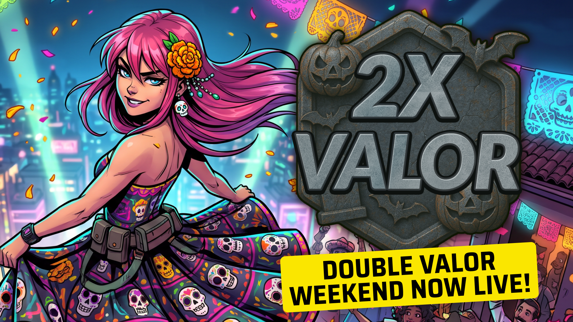 Double Valor Weekend!