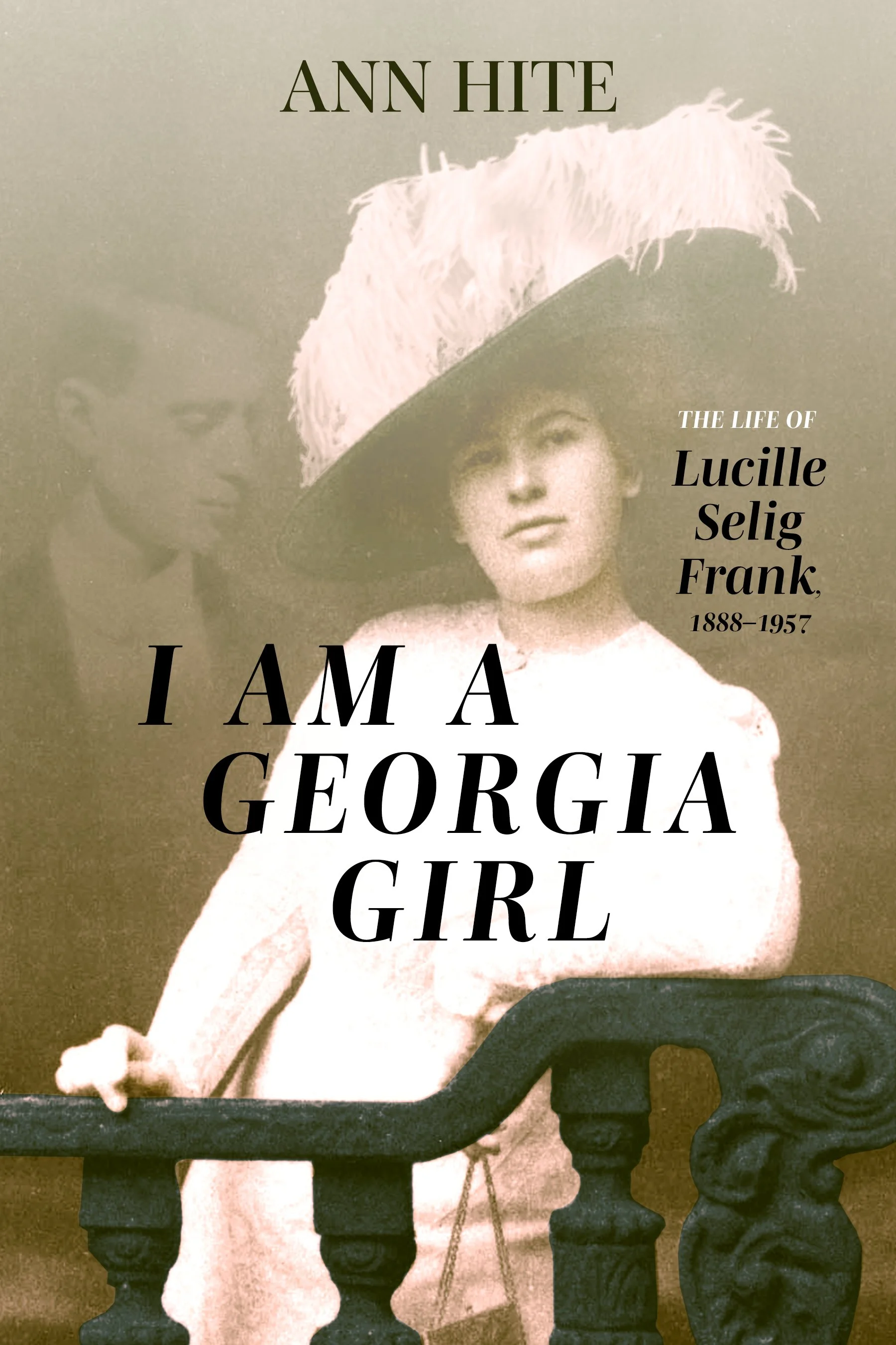 The book cover for Ann Hite's 'I Am a Georgia Girl: The Life of Lucille Selig Frank'