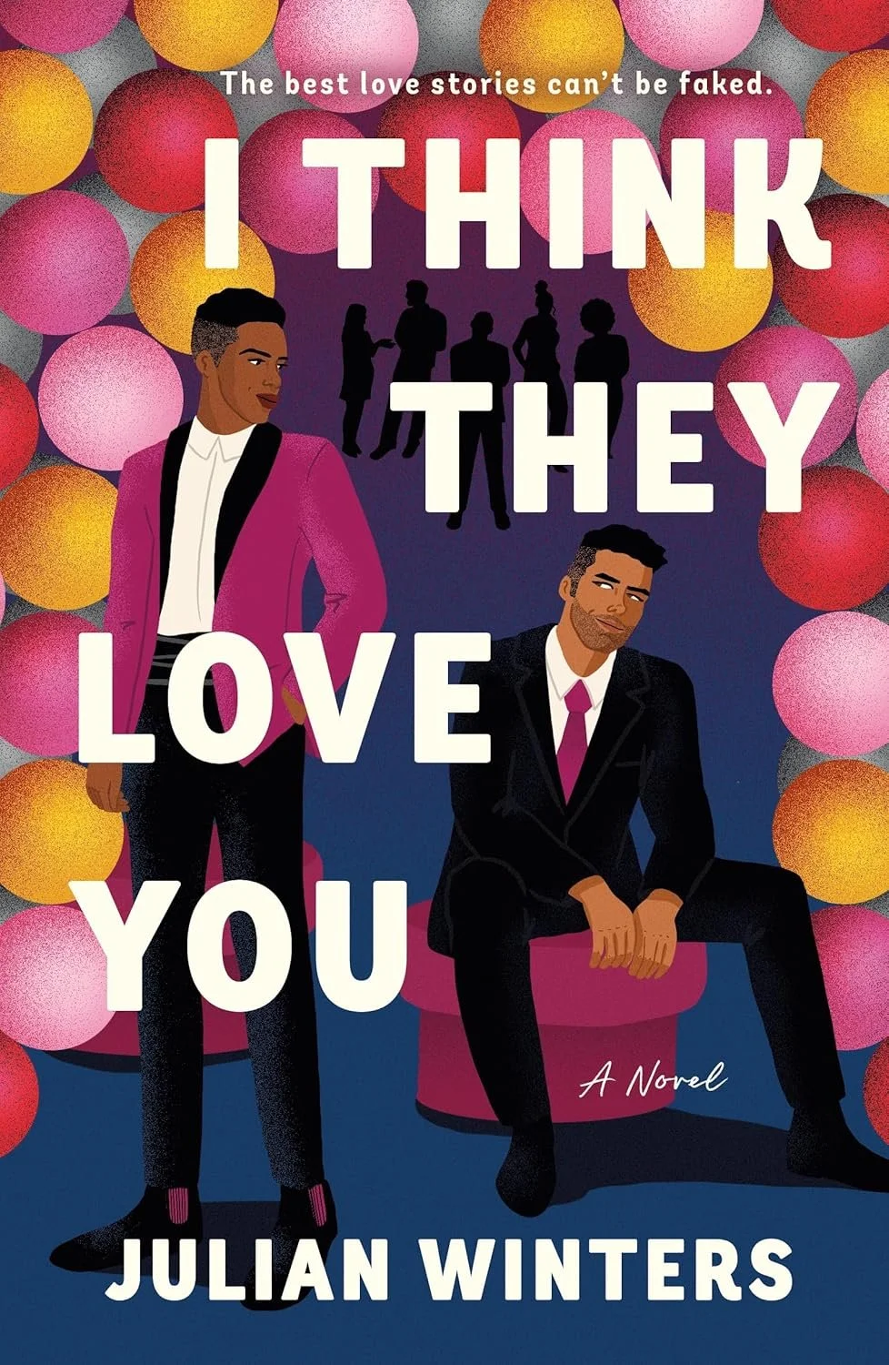 The book cover for Julian Winters' 'I Think They Love You'