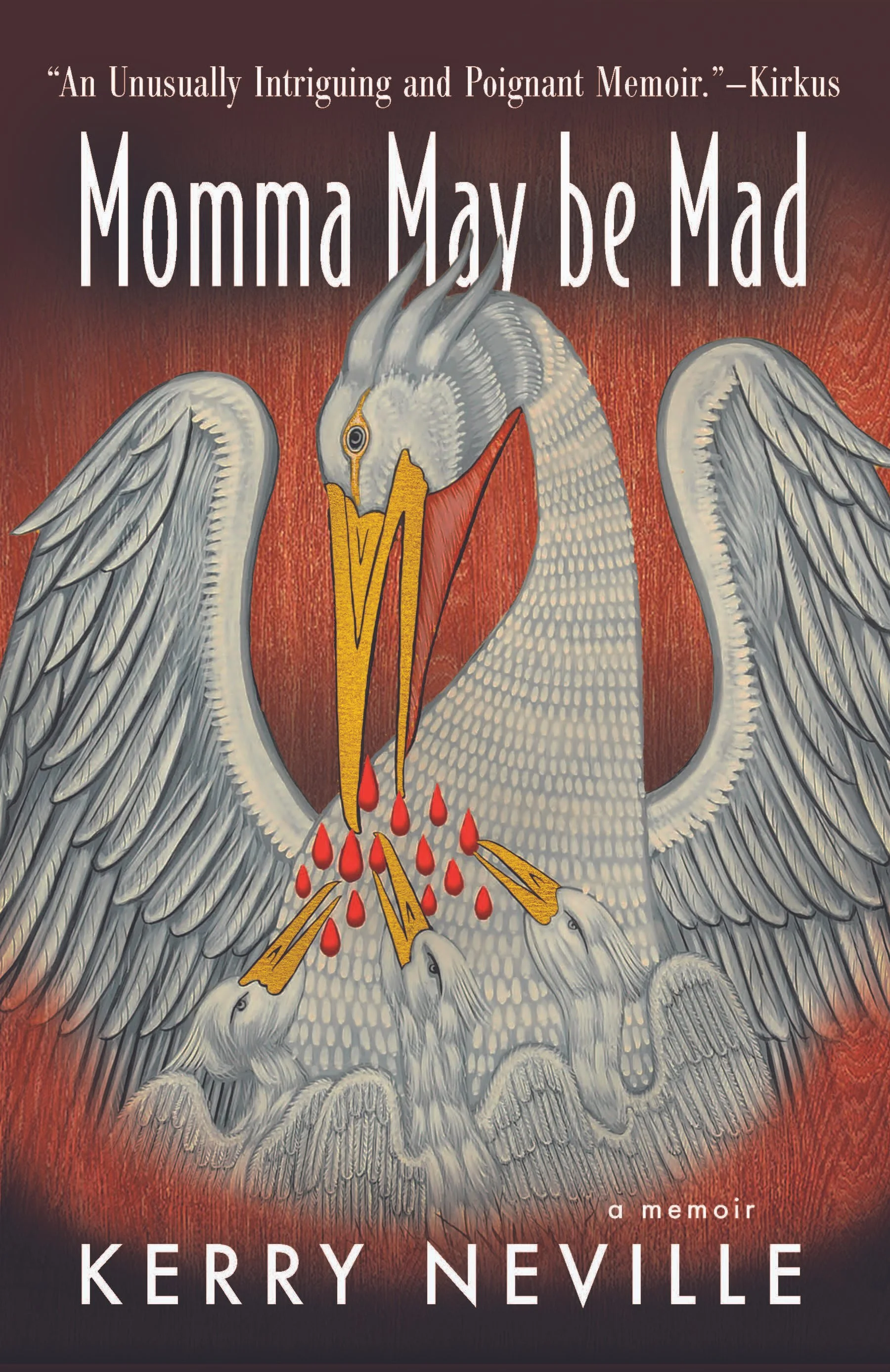 The book cover for Kerry Neville's 'Momma May Be Mad'