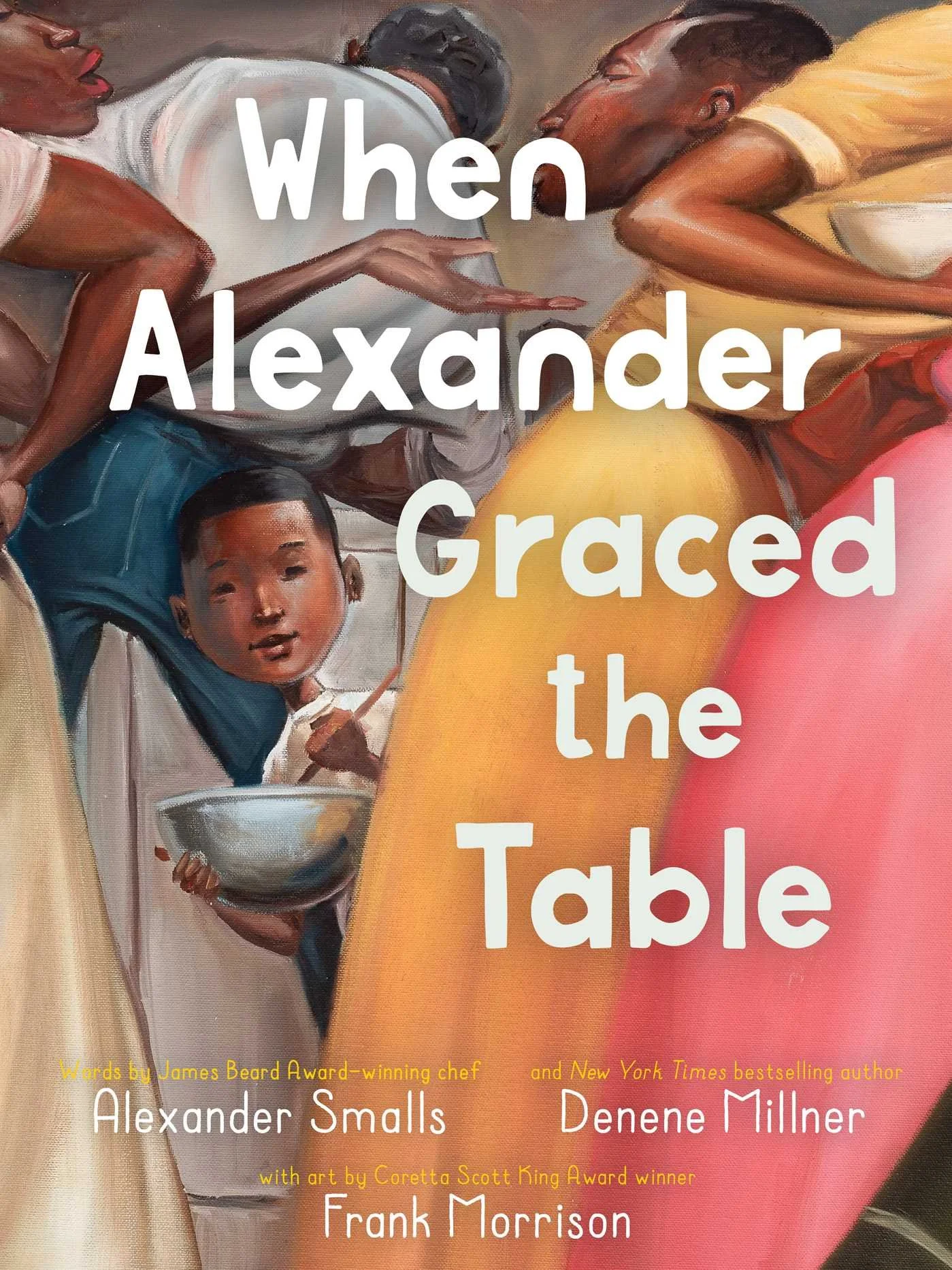 The book cover for 'When Alexander Graced the Table' by Denene Millner and Alexander Smalls