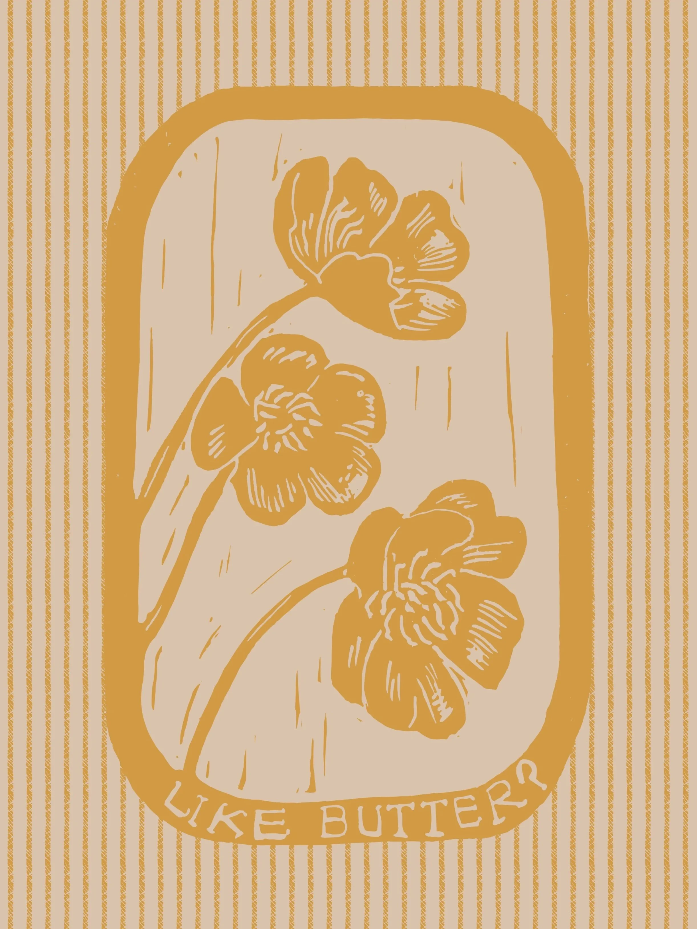 Placement print- Like Butter