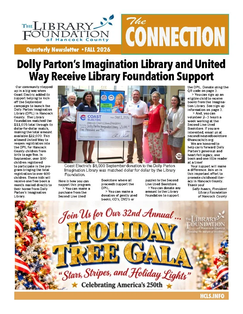 ~  READ THE LATEST NEWSLETTER  ~  The Connection - from your Library Foundation