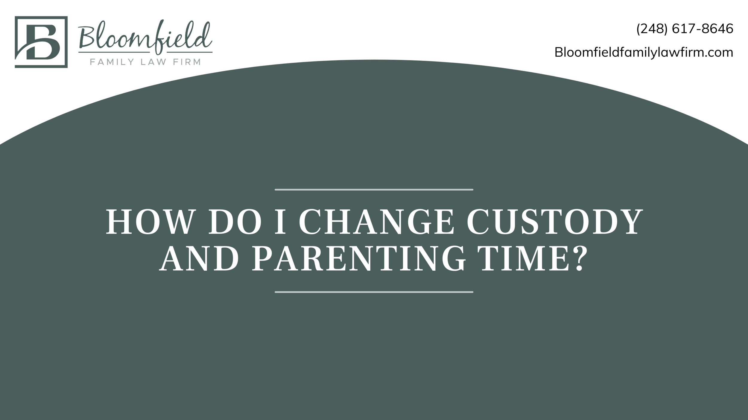 How Do I Change Custody and Parenting Time?