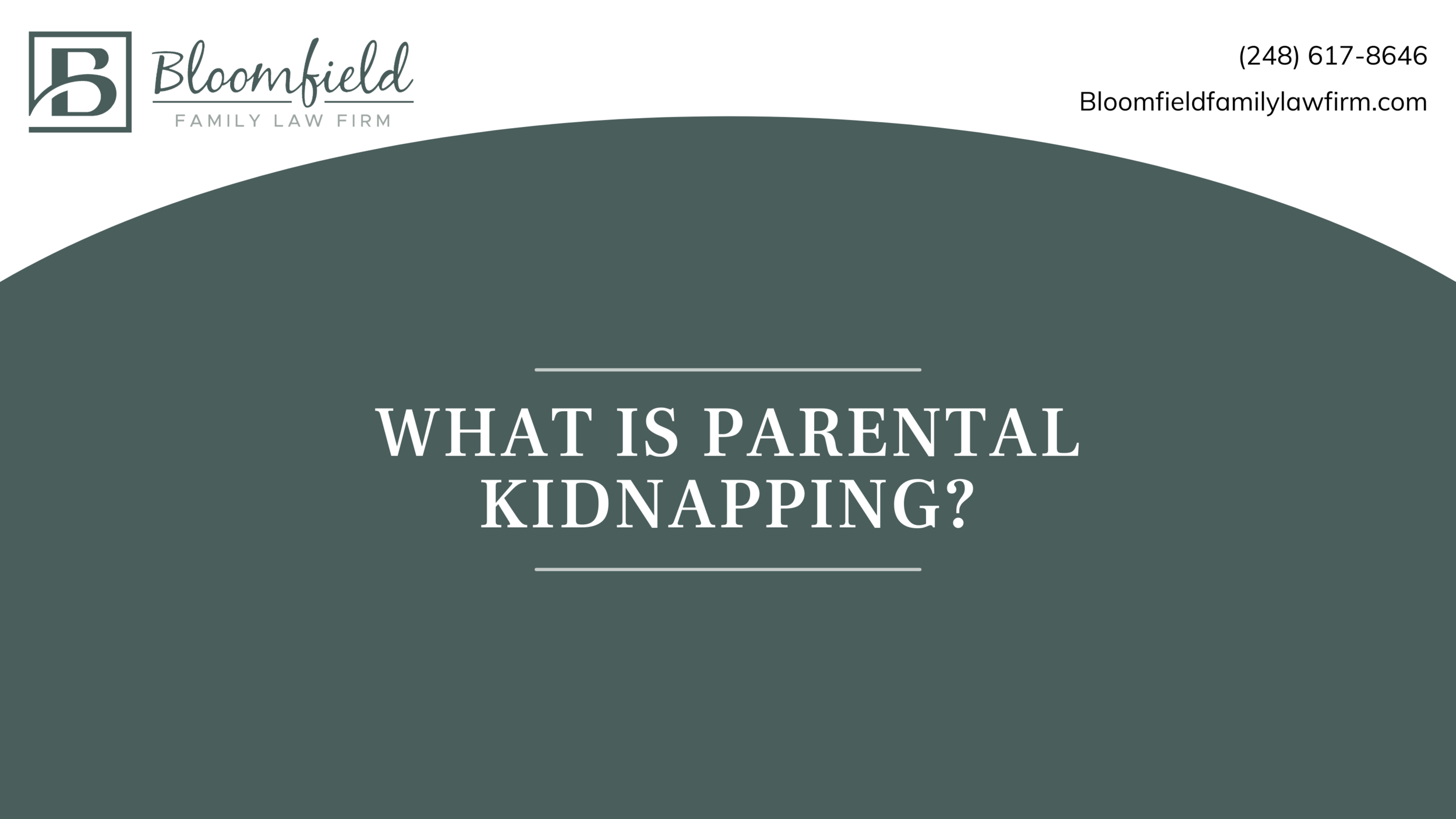 What is Parental Kidnapping?