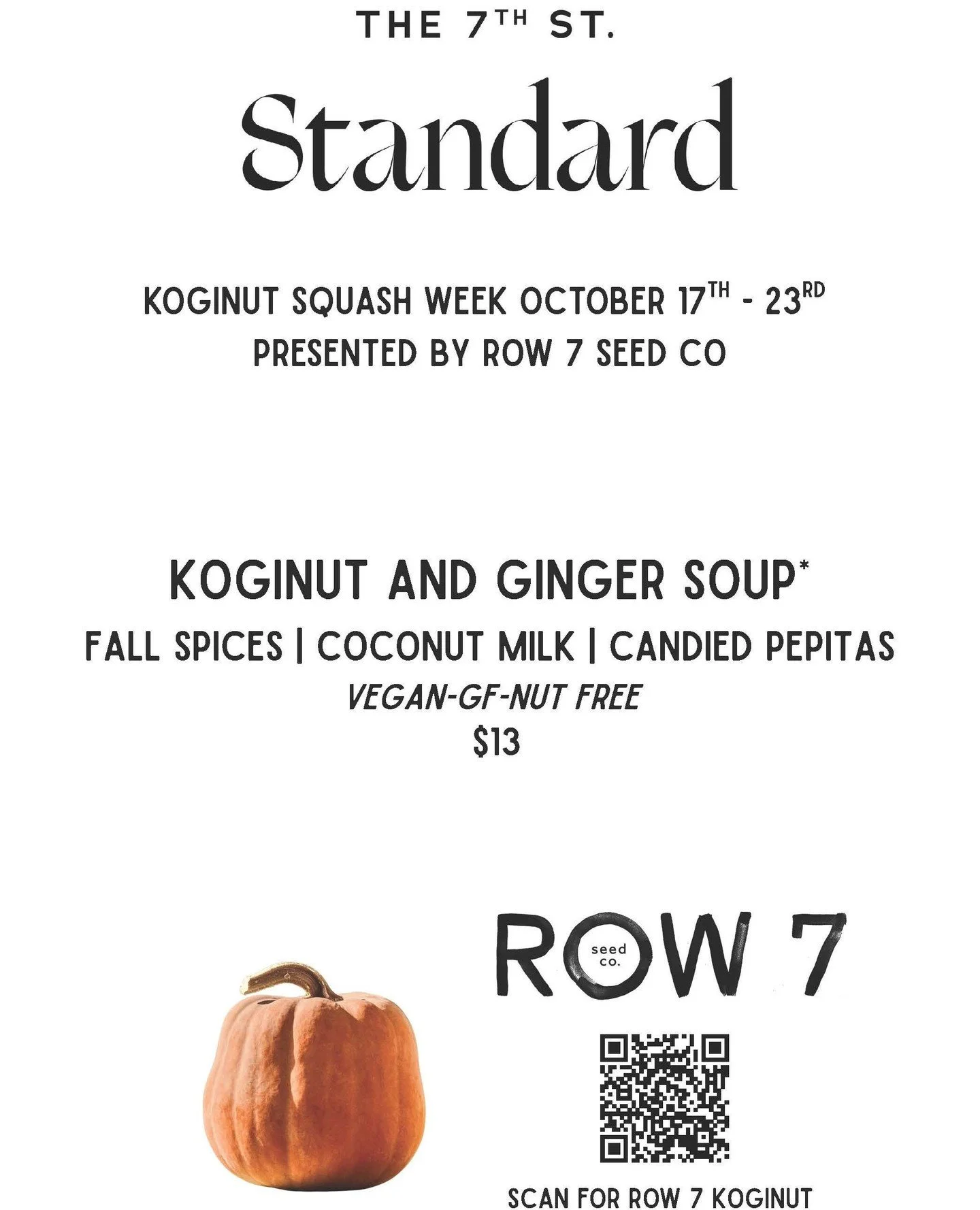 🍂 Koginut Squash Week is here at 7th Street Standard and Clayton Club, presented by @row7seeds. From October 17–23, we’re celebrating this unique fall squash with seasonal features you won’t want to miss.
 Menu Highlights:
Pork