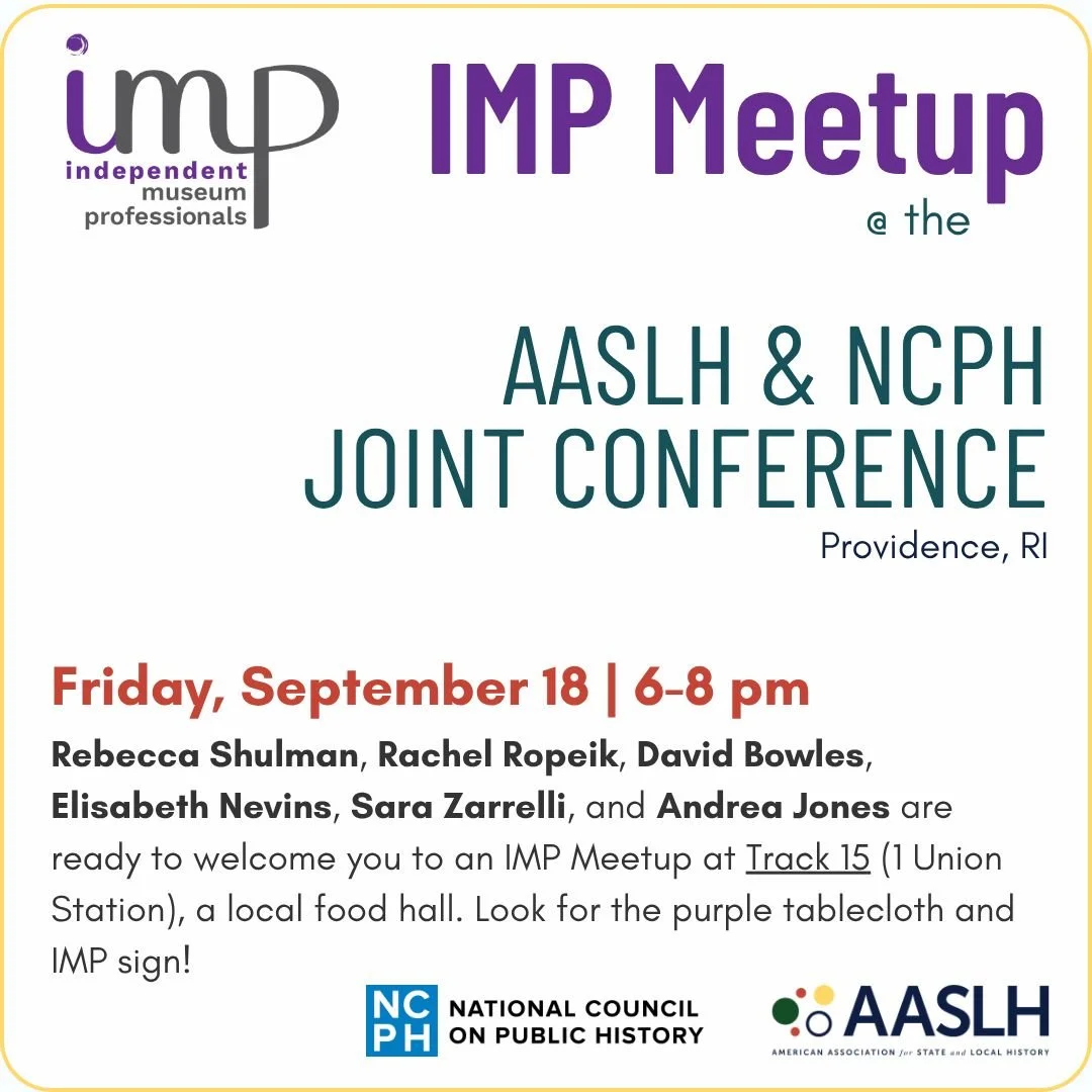 Poster for an IMP Meetup at the AASLH & NCPH Joint Conference in Providence, RI, on Friday, September 18, from 6-8 pm, held at Track 15, a local food hall, with directions to look for a purple tablecloth and IMP sign.