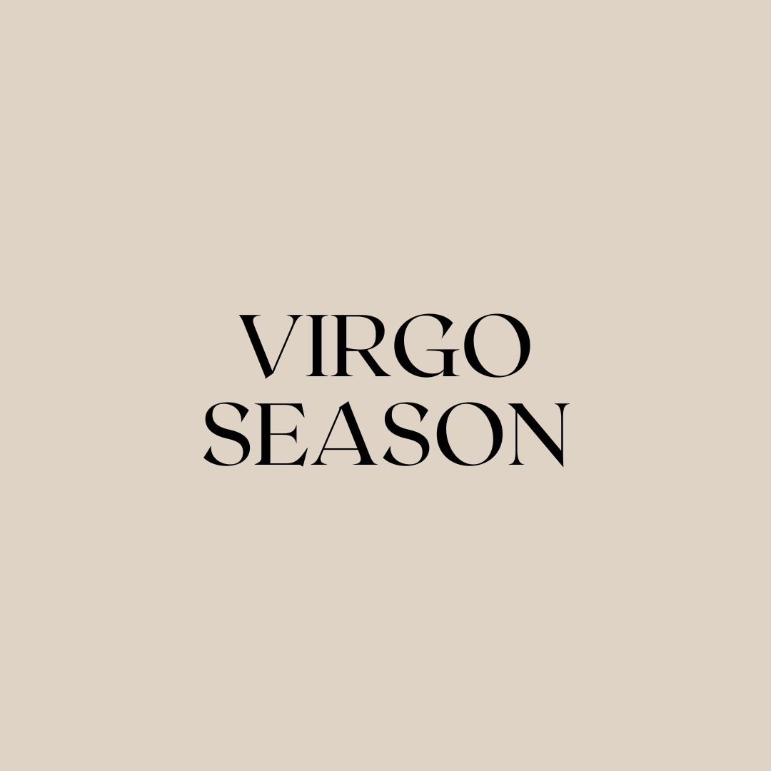 Virgo Season: Ground, Refine, Grow