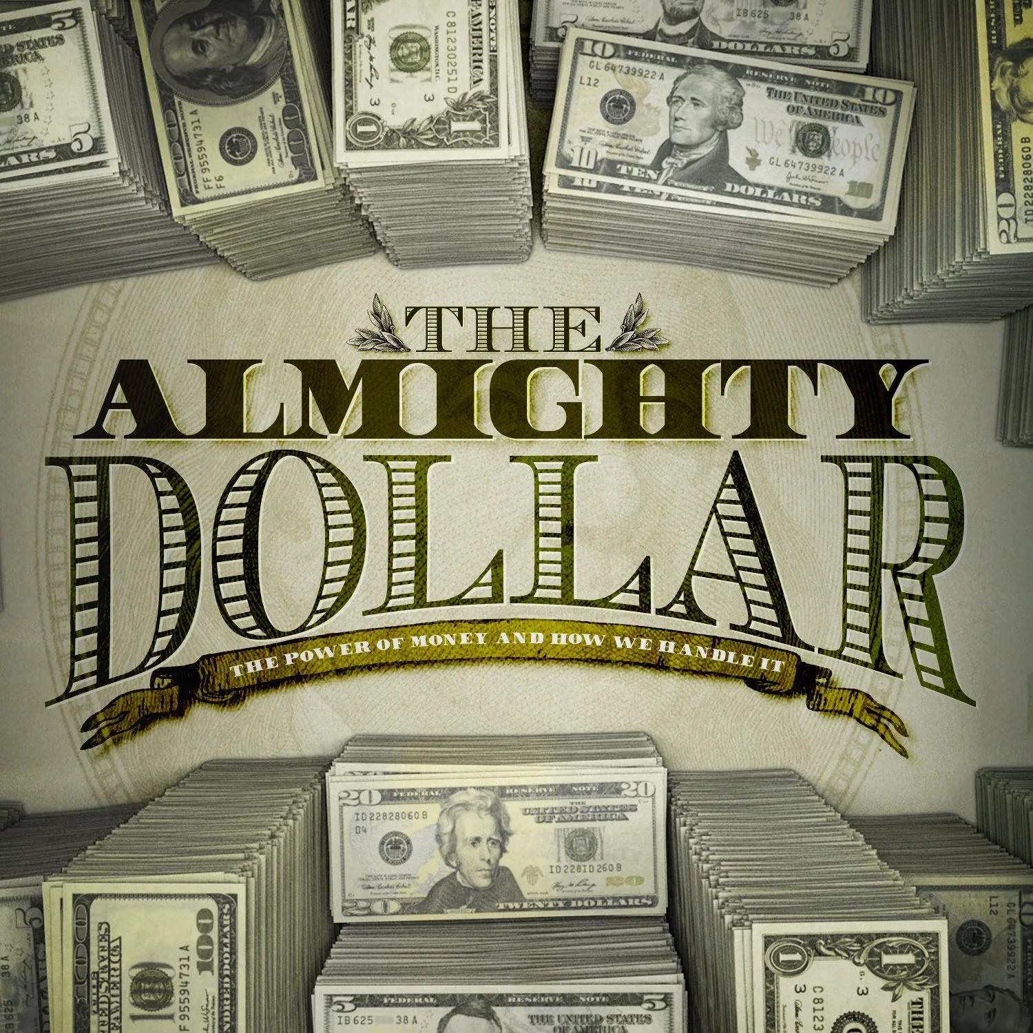 Devotional: The Almighty Dollar- God Owns it All