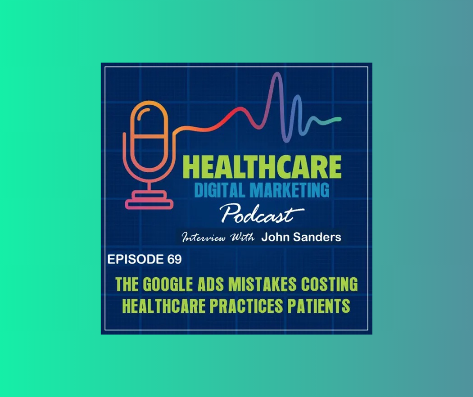 Healthcare Digital Marketing Podcast episode