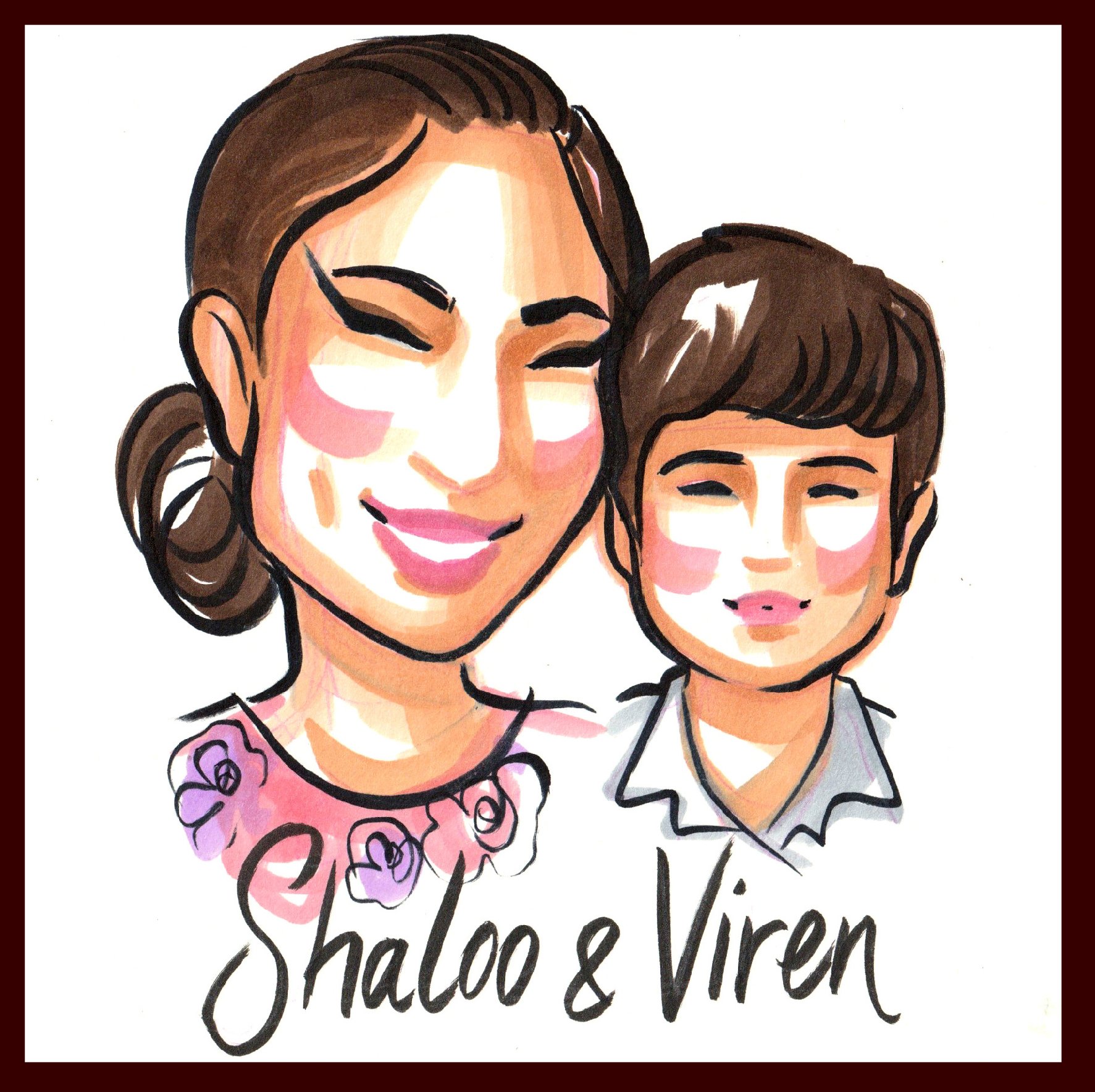 Illustration of a smiling woman and child with the names "Shaloo & Viren" written below.