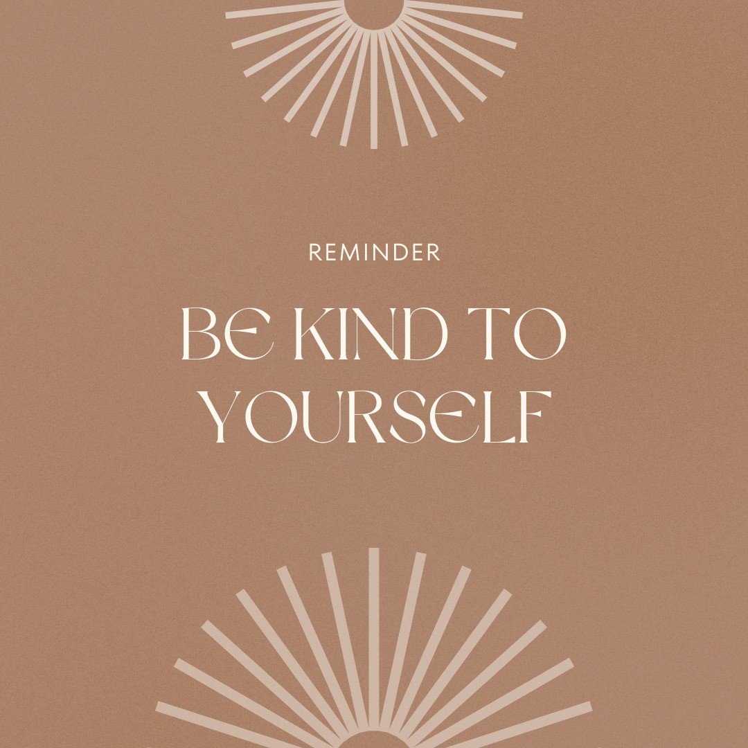 Friendly reminder for the week! 

We are often our biggest critics. Give yourself grace, speak to yourself as you would an old friend, allow yourself a few minutes of quiet and remind your sweet-self that you've got this!