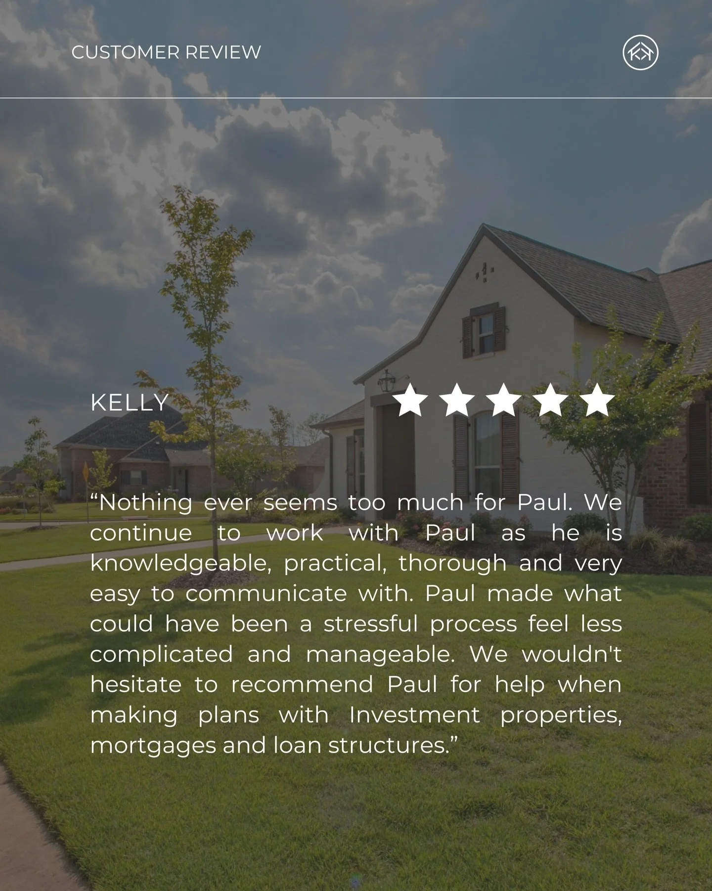 When navigating mortgages and investment properties, having the right person in your corner makes all the difference.

We love hearing feedback like this. Practical advice, clear communication, and strategies that make complex decisions feel manageab