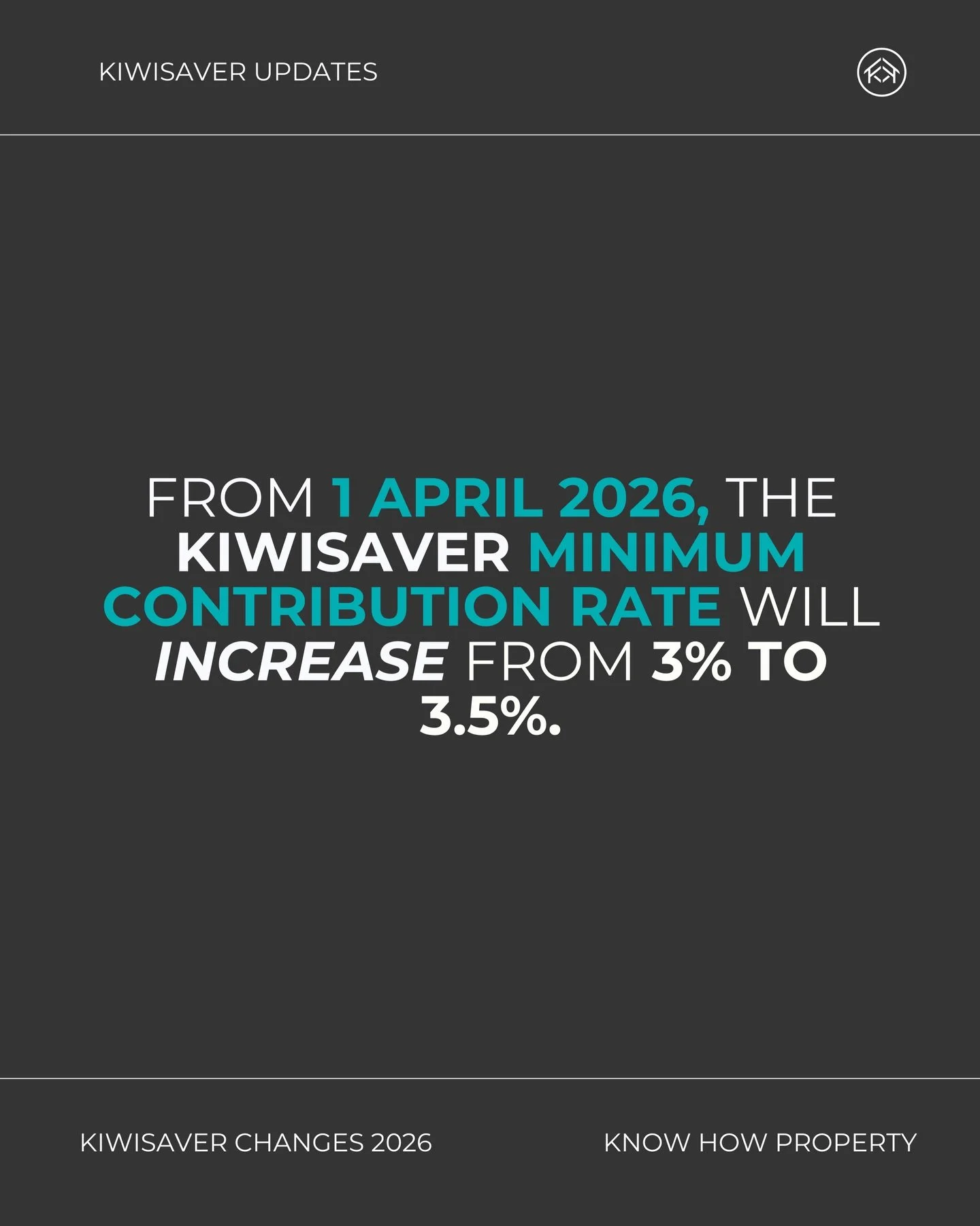 From 1 April 2026, the KiwiSaver minimum contribution rate will increase from 3% to 3.5%. Then from 1 April 2028, it will rise again to 4%.

The extra 0.5% might not sound like much&hellip; but over time, it can make a significant difference to your 