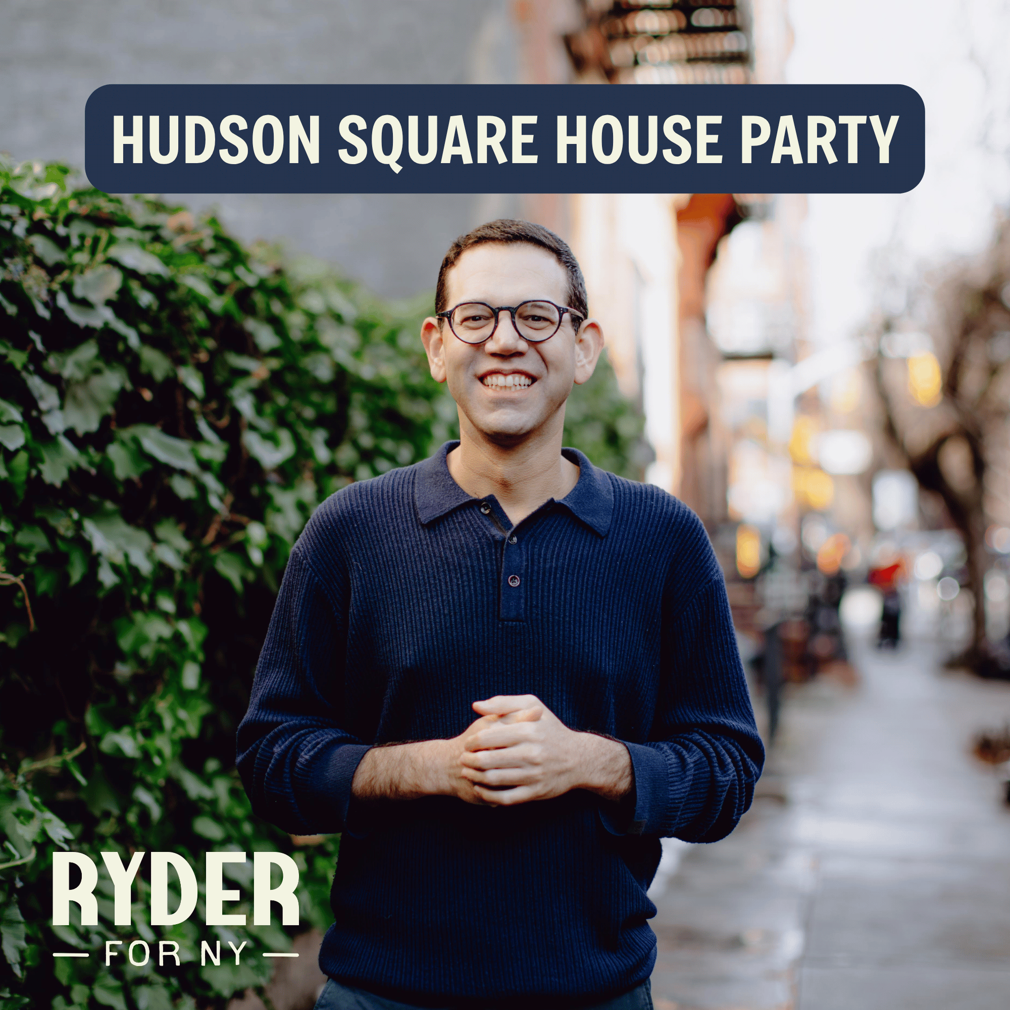 Hudson Square House Party