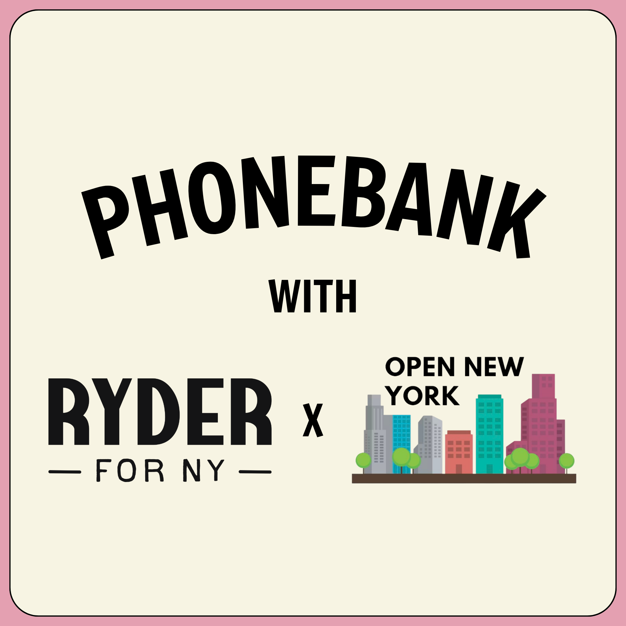 Phonebanking for Ryder Kessler with Open New York