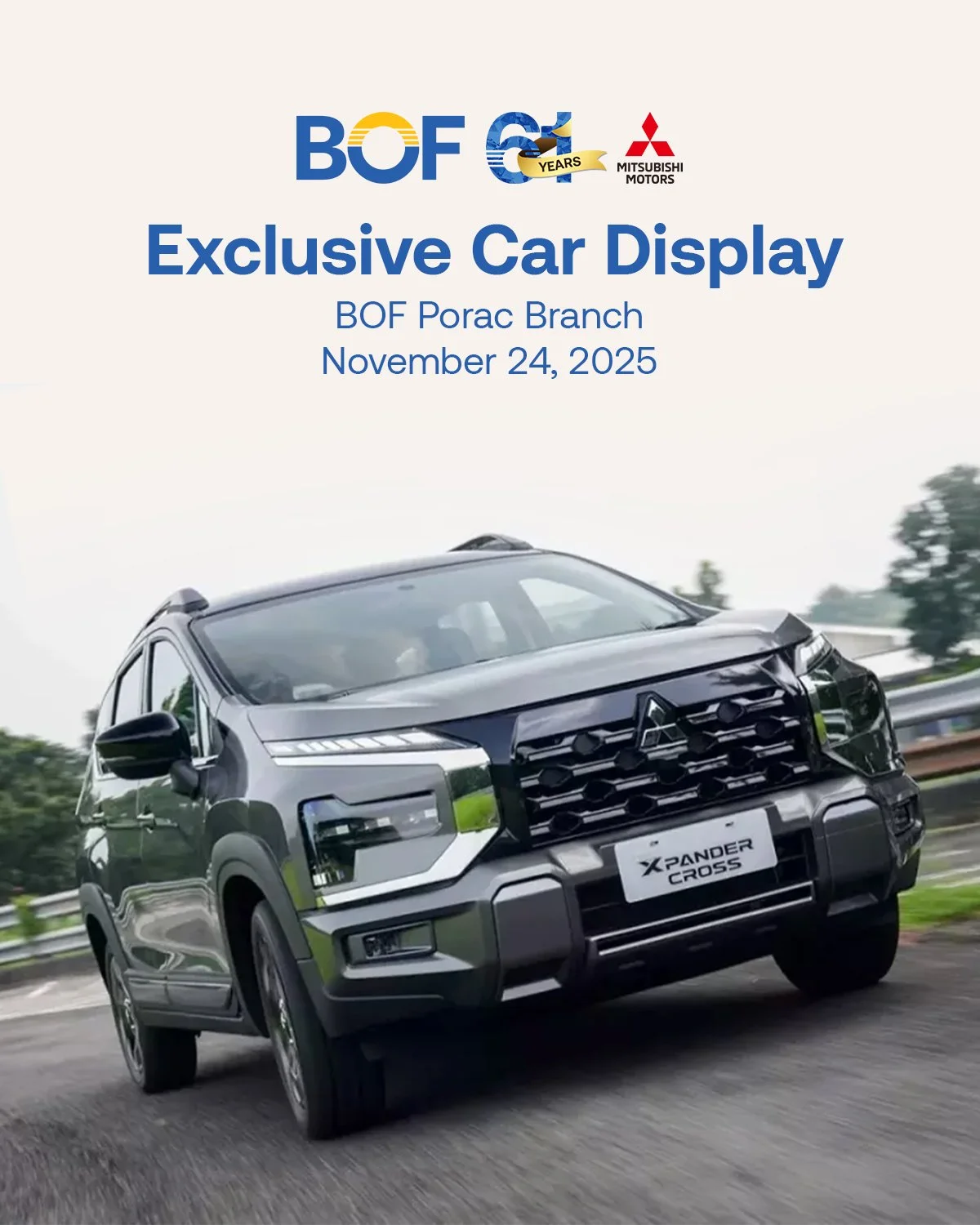 Adventure meets everyday comfort in the 2026 Mitsubishi Xpander Cross. Visit us at the BOF Porac Branch on Monday, November 24, 2025, and see how this versatile SUV delivers style, space, and smart features fit for every kind of road.

Hop in for a t